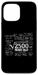 Square Root Of 2500 Years Old - Funny 50th Birthday Math Case for iPhone 13 Pro Max
