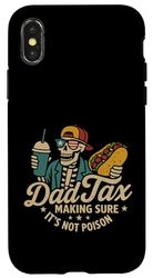 Dad Tax Making Sure It's Not Poison Funny Skeleton Dad Tax Case for iPhone X/XS