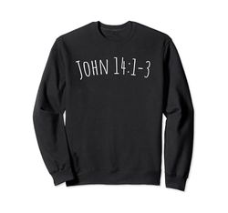 Versículo de la Biblia, Juan 14:1-3 Sudadera