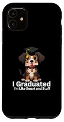 Carcasa para iPhone 11 Funny I Graduated Now I 'm like smart and stuff tee