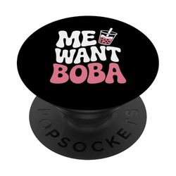 Me Want Boba, divertido amante del té Boba Bubble PopSockets PopGrip Adhesivo