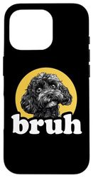 Cute Illustration Lover Black Cockapoo Bruh Bro Custodia per iPhone 16 Pro