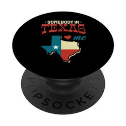 Mapa de la bandera de Somebody In Texas Loves Me regalo vintage de EE. UU PopSockets PopGrip Intercambiable