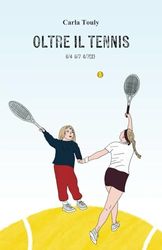 Oltre il tennis: 6/4 5/7 6/7(2)