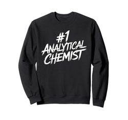 Analytical Chemist Sweatshirt