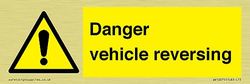 Danger Vehicles Reversing Sign - 150x50mm - L15