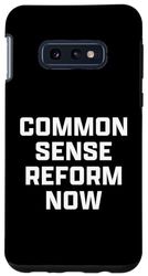 Carcasa para Galaxy S10e Common Sense Reform Now