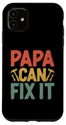 Custodia per iPhone 11 Papa Can Fix It Festa del papà Famiglia Papà Tuttofare