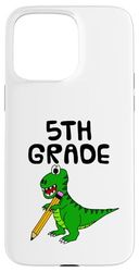 Back To School Dinosaur, 5th Grade T-Rex, Elementary Teacher Case for iPhone 15 Pro Max