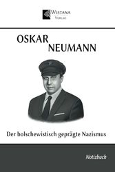 Oskar Neumann: Der bolschewistisch geprägte Nazismus