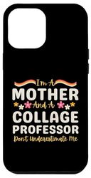 Divertente professore universitario per mamma Natale compleanno mamma Custodia per iPhone 12 Pro Max