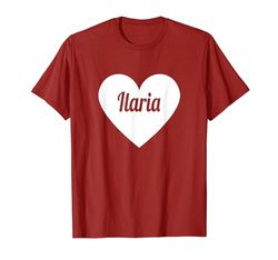 I Love Ilaria, I Heart Ilaria - Nombre Corazón Personalizado Camiseta