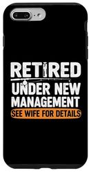 Retired Under New Management See Wife For Details Fishing Case for iPhone 7 Plus/8 Plus