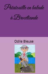 Patatouille en balade à Brocéliande
