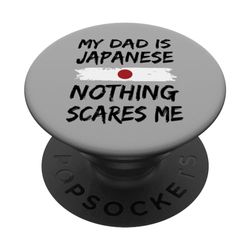 Mi Papá Es Japonés Nada Me Asusta PopSockets PopGrip Intercambiable