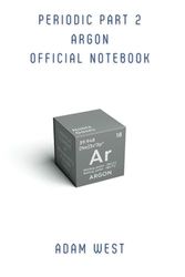 Periodic Part 2 - Argon- Official Notebook: Notebook Design 1/3