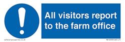 All visitors report to the farm office Sign - 150x50mm - L15