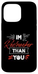 I'm Rednecker That You Louisiana USA Bayou State Case for iPhone 14 Pro Max
