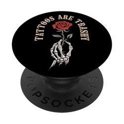 Tattoos Are Trashy Mano Esquelética Rosa Gótica Sarcasmo PopSockets PopGrip Adhesivo