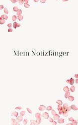Mein Notizfänger: Notizbuch A5, Meine Gedanken, meine Notizen, To Do‘s, ideal als Tagebuch, 200 Seiten für mich