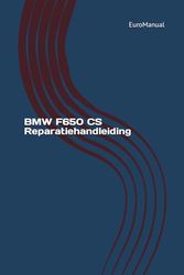 BMW F650 CS Reparatiehandleiding: BMW F650 CS Werkplaats handleiding