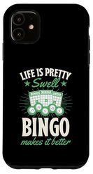 Life Is Pretty Swell Bingo lo rende migliore Custodia per iPhone 11