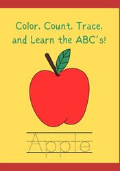 Color, Count, Trace, and Learn the ABC’s!