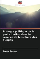 Écologie politique de la participation dans la réserve de biosphère des Yungas