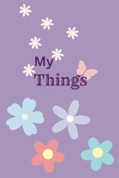 My things. Journal - Notebook: Gift for her