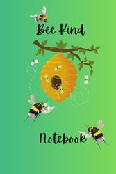 Bee Kind Notebook