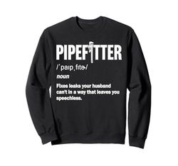 Plumbing Funny Plumber Sweatshirt