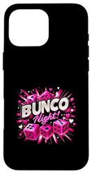 Bunco Night Funny Bunco Dice Game Night Women Case for iPhone 16 Pro Max