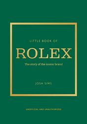 Little Book of Rolex: The story behind the iconic brand: 24