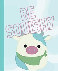 Squishmallow Noteook/Journal/ " Be Squishy" / lined composition notebook