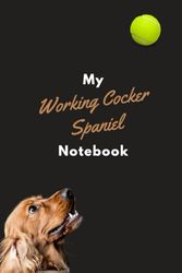 My Working Cocker Spaniel Notebook