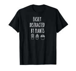 Plants Lover Shirt Easily Distracted by Plant Mom Plant Dad T-Shirt