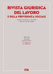 Rivista giuridica del lavoro e della previdenza sociale. Gennaio-marzo (2021) (Vol. 1)