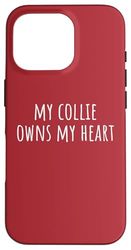 Il mio Collie possiede il mio cuore Custodia per iPhone 16 Pro