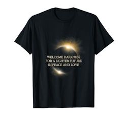 Eclipse solar total para un diseño más ligero de paz y amor futuros Camiseta