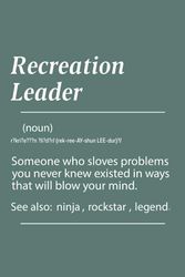 Recreation Leader Definition: Funny Gift Appreciation for Recreation Leader Coworker Office Boss Team Work | Cute Funny Blank Lined Recreation Leader ... With Definition for Recreation Leader.