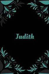 Judith: Vorname auf dem Cover, Schönes Tagebuch Geschenk zum Geburtstag für Judith