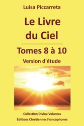 Le Livre du Ciel - Tomes 8 à 10: Version d'étude