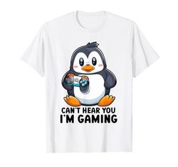 Can't Hear You I'm Gaming Penguin Controller Videojuegos Camiseta