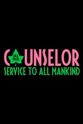 Counselor service to all mankind : Aka Journal & Notebook, Pink-Green aka Ivy leaf, Soror, Skee-Wee, Aka Sorority Paraphernalia Alpha Chapter Women ... Planners Blank Lined 6" x 9" with 100 Pages.