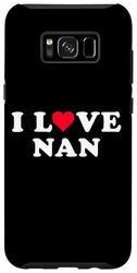 Carcasa para Galaxy S8+ I Love Nan Matching Girlfriend & Novio Nan Nombre