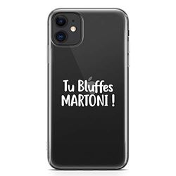 Zokko iPhone 11 fodral "You bluffes Martoni" - mjukt genomskinligt bläck vitt