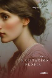 Una habitación propia (Aubiblio Clásicos)