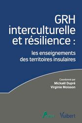 La GRH interculturelle comme source d’inspiration managériale: Le cas des territoires isolés et éloignés