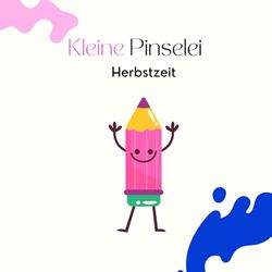 Kleine Pinselei: Herbst