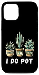 I Do Pot Funny Gardening Lover Pun Vintage Potted Plant Case for iPhone 12/12 Pro